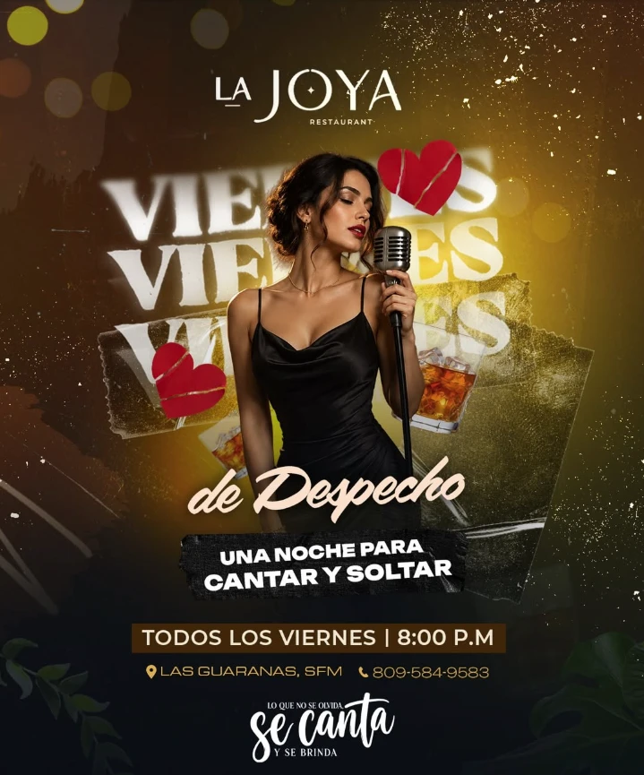 Afiche de La Joya Restaurant: Viernes de despecho, una noche para cantar y soltar, todos los viernes a las 8:00 p. m.